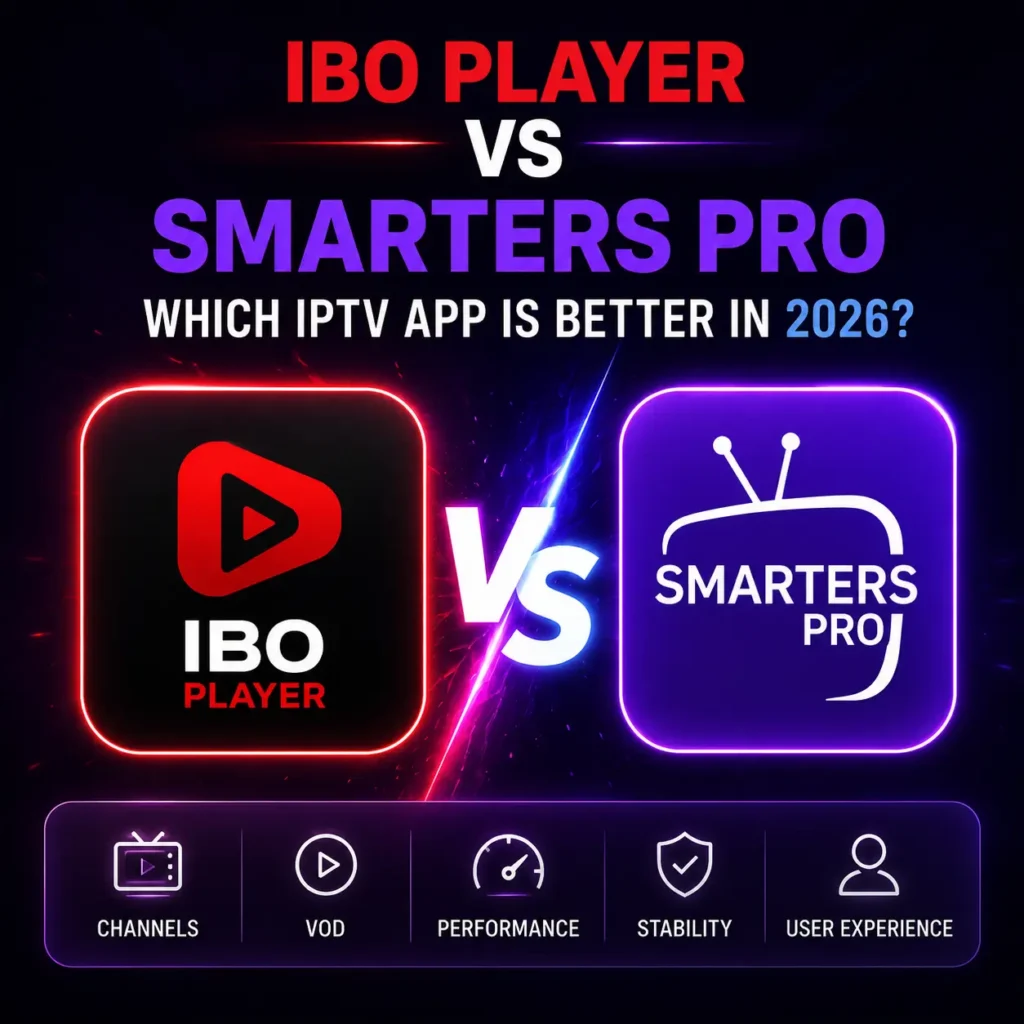 IBO Player vs Smarters Pro